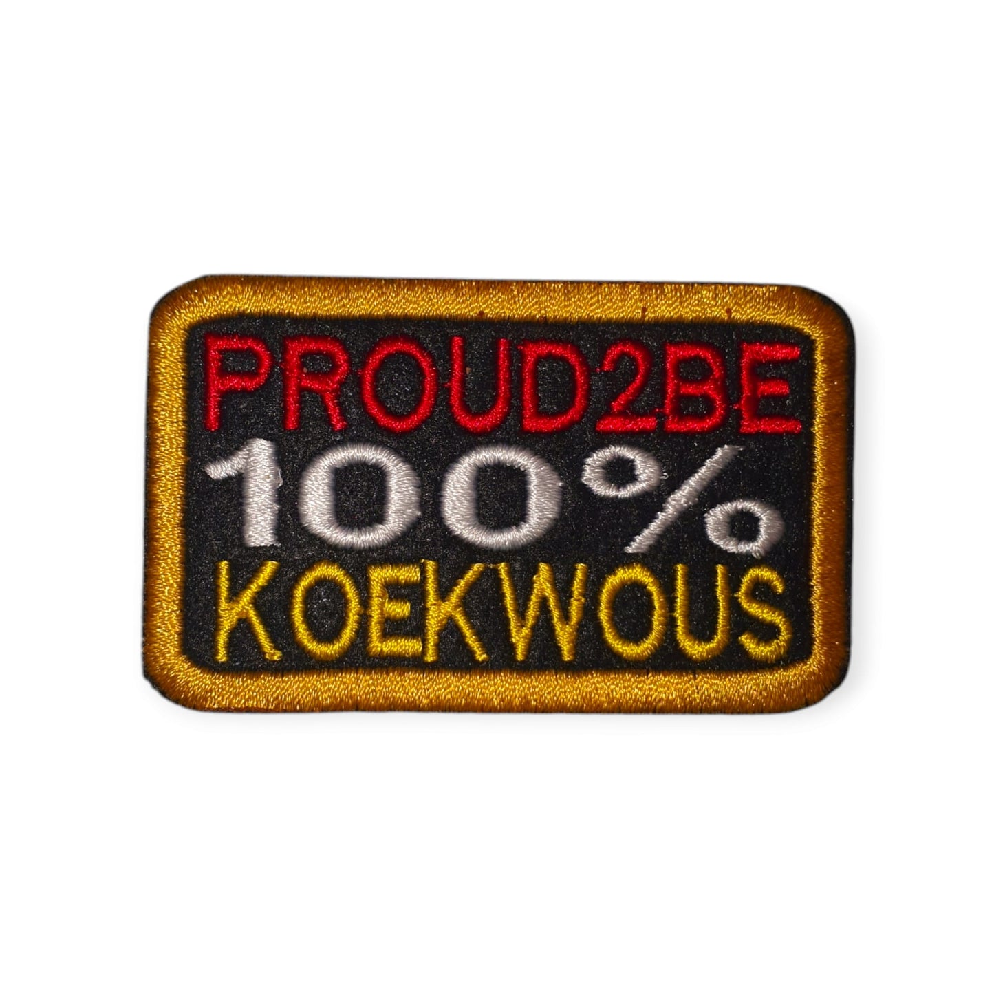 Borduurembleem Proud2Be 100% Koekwous – goud, rood en wit – carnavalsembleem van OetelClub Rosmalen